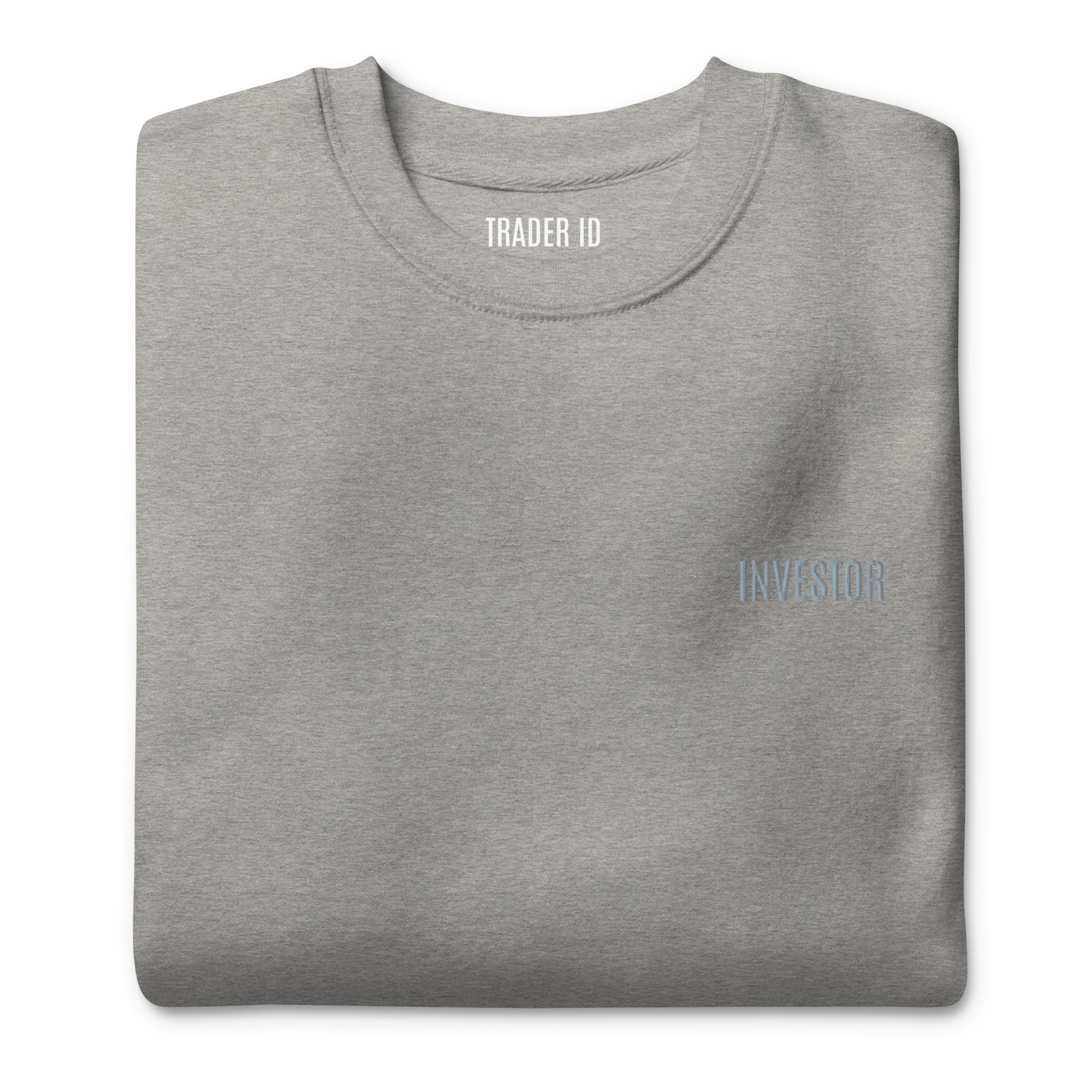 Trader Id Investor unisex premium embroidered crewneck sweatshirt minimalism style trading streetwear clothing