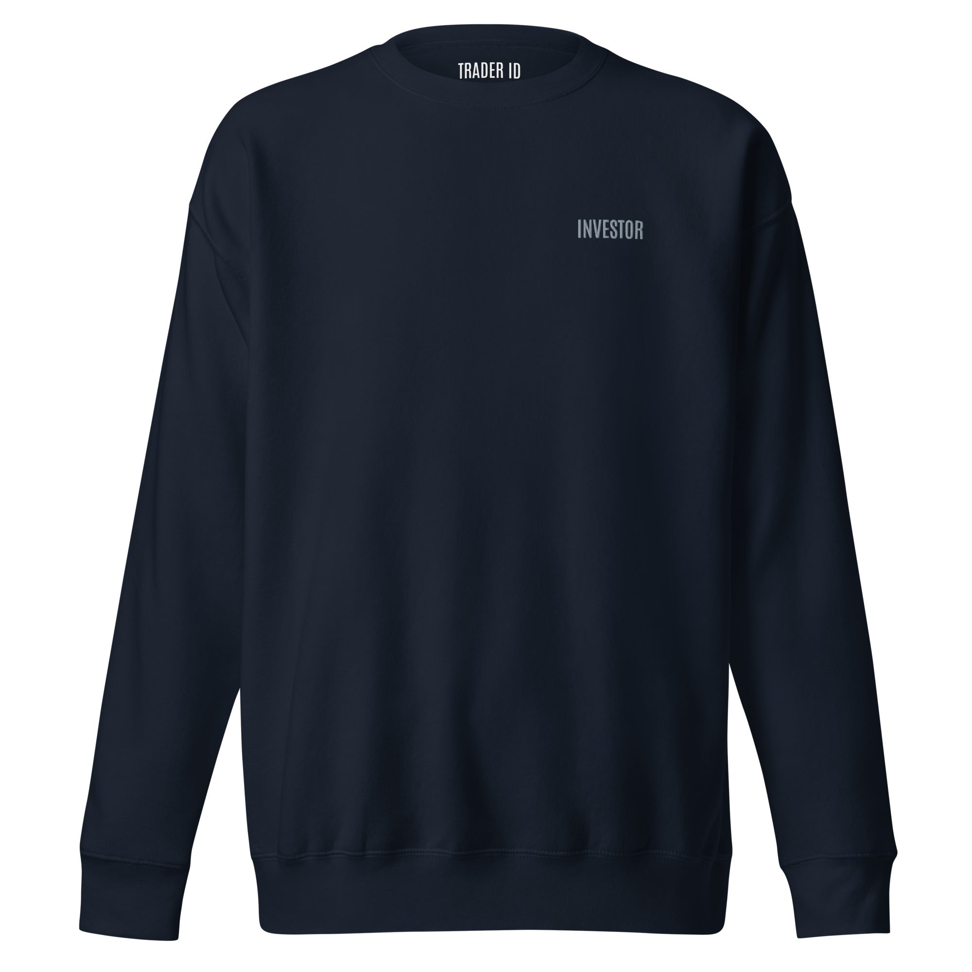 Trader Id Investor unisex premium embroidered crewneck sweatshirt minimalism style trading streetwear clothing