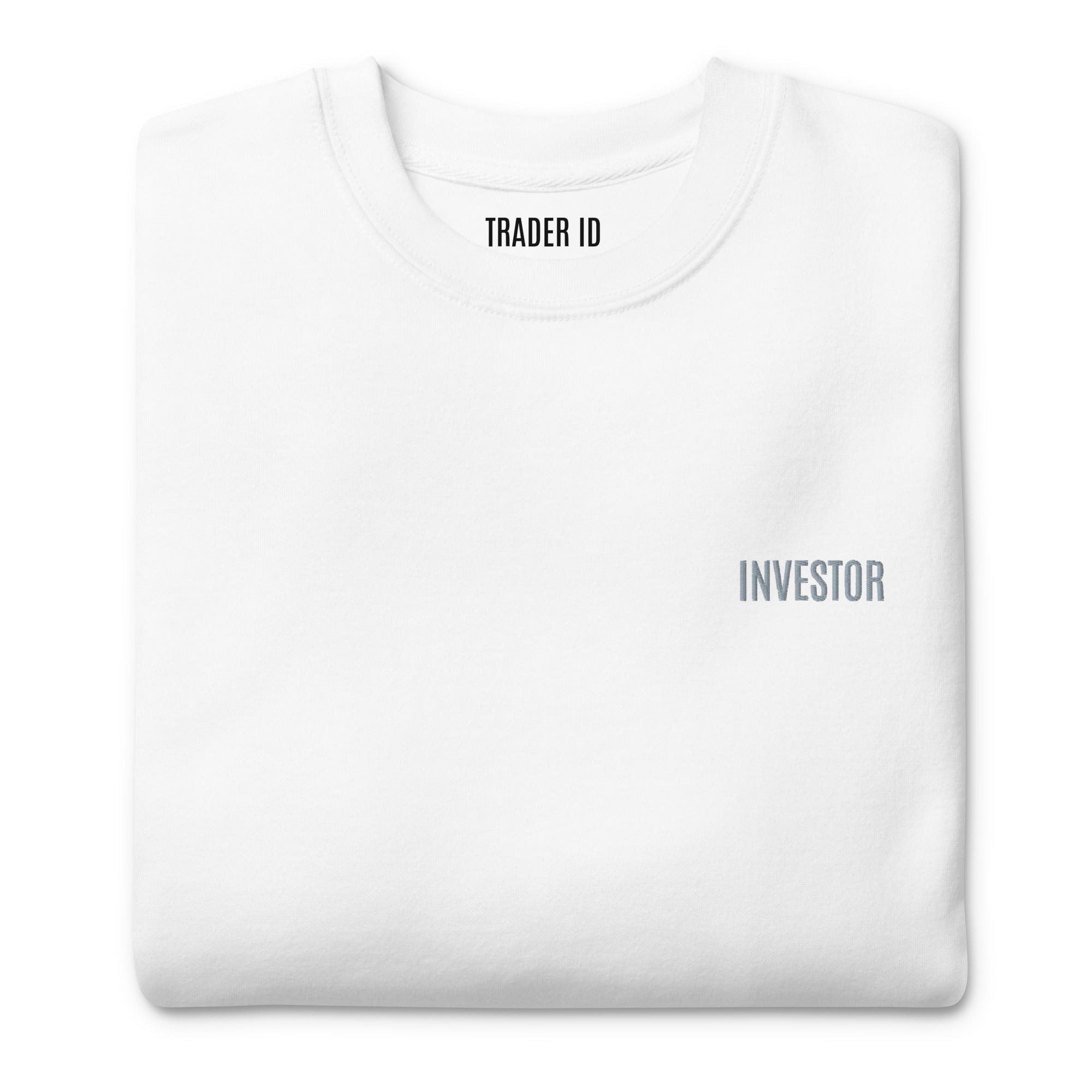 Trader Id Investor unisex premium embroidered crewneck sweatshirt minimalism style trading streetwear clothing